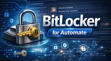 BitLocker for Automate: Reliable Encryption Management for MSPs