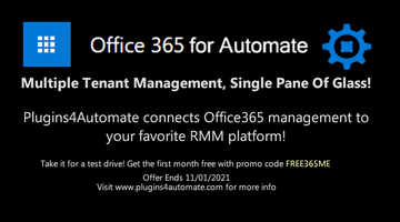 Try our new Office365 for ConnectWise Automate for free!