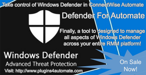 Microsoft's Windows Defender in ConnectWise Automate