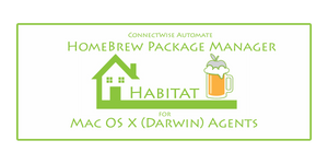 Homebrew comes to Habitat for ConnectWise Automate