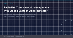 Revitalize Your Network Management with Stalled Labtech Agent Detector