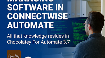 Plugins4Automate celebrates 10 years of innovation in ConnectWise Automate software management with the release of Chocolatey For Automate 3.7